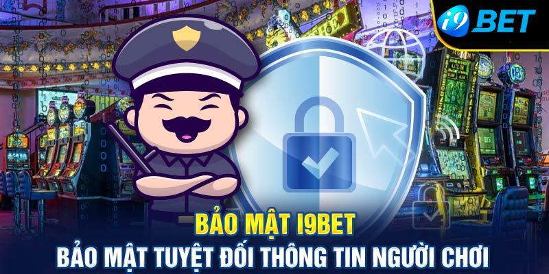 Bảo mật thông tin tuyệt đối